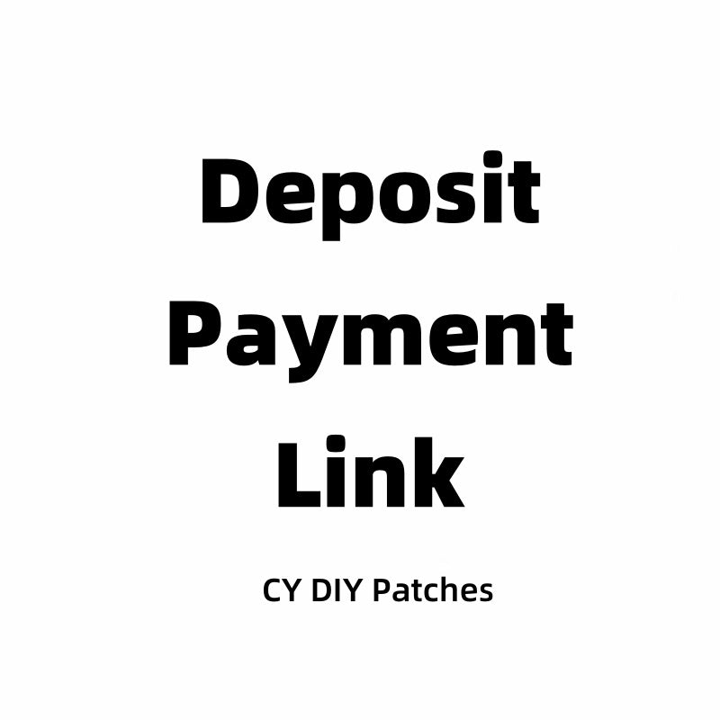 Deposit Payment(CY patches) - CYpatches